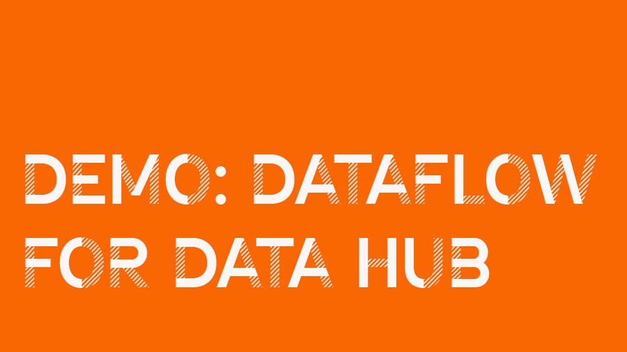 Demonstração do DataFlow para Data Hub